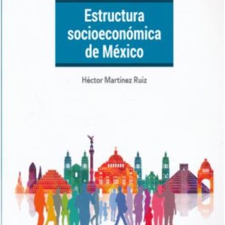 ESTRUCTURA SOCIOECONOMICA DE MEXICO  CEN